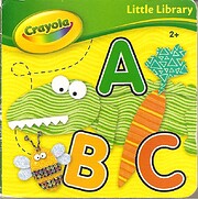 Crayola Little Library ~ ABC