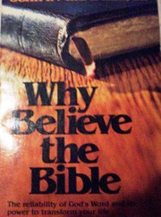 Why Believe the Bible: The Reliability of…