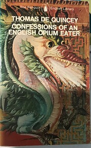 Confessions of an English Opium-Eater by…
