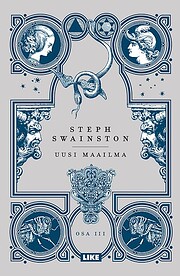 Uusi maailma de Steph Swainston