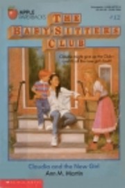 Claudia and the New Girl (The Baby-Sitters…