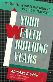 Your Wealth-Building Years af Adriane G.…