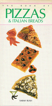 The Book of Pizzas and Italian Breads por…