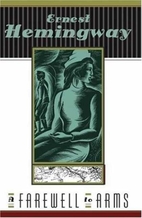 A Farewell to Arms by Ernest Hemingway
