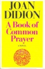 A book of common prayer de Joan Didion