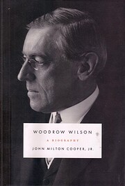 Woodrow Wilson a biography de John Milton…