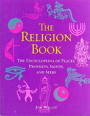 The Religion Book: The Encyclopedia of…