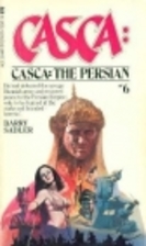Casca: The Persian by Barry Sadler
