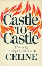 Castle to Castle by Louis-Ferdinand Céline