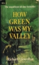 How Green Was My Valley by Richard Llewellyn