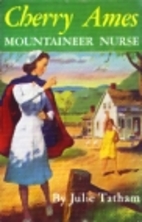 Cherry Ames, Mountaineer Nurse by Julie…