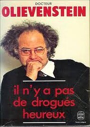 Il n'y a pas de drogués heureux by Dr…