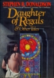 Daughter of Regals & Other Tales di STEPHEN…