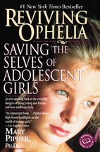Reviving Ophelia: Saving the Selves of…