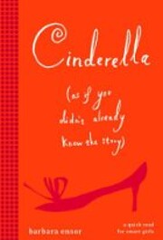 Cinderella (As If You Didn't Already Know…