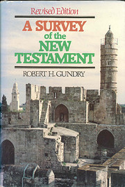 A Survey of the New Testament: 5th Edition…