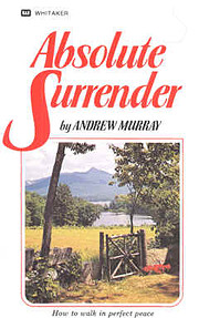 Absolute Surrender: How to Walk in Perfect…
