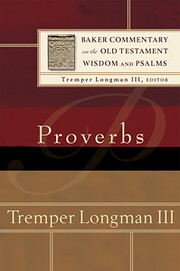 Proverbs (Baker Commentary on the Old…