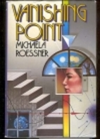 Vanishing Point by Michaela Roessner