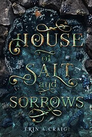 House of Salt and Sorrows – tekijä: Erin…