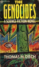 The Genocides by Thomas M. Disch