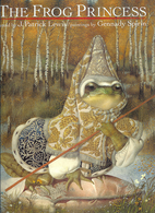 The Frog Princess by J. Patrick Lewis