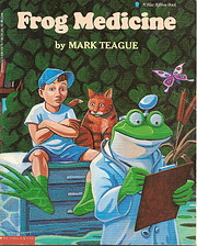 Frog Medicine – tekijä: Mark Teague