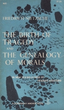 The Birth of Tragedy and The Genealogy of…