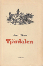Tjärdalen by Sara Lidman