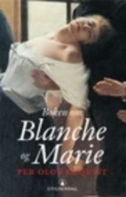 The Book about Blanche and Marie by Per Olov…