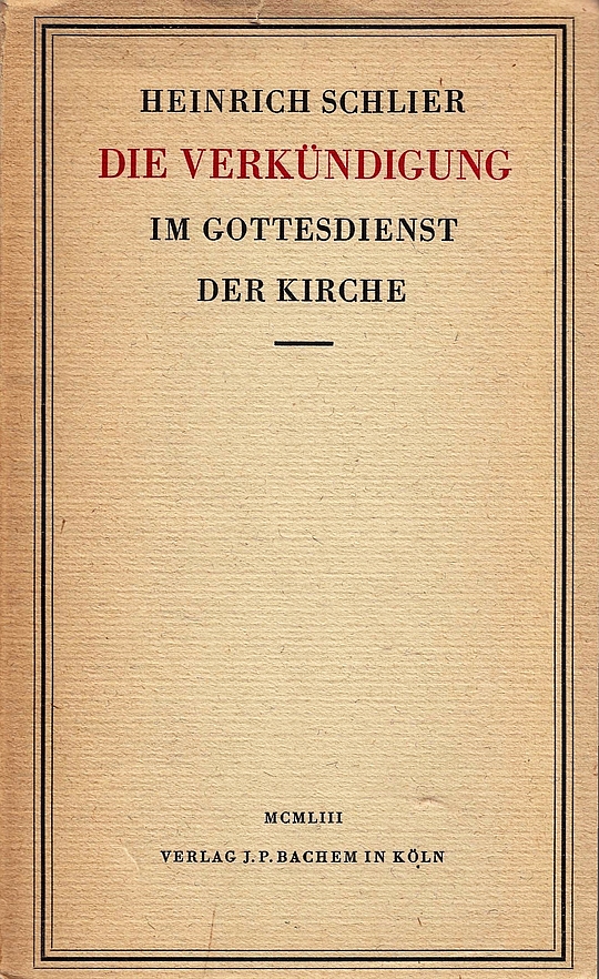 Editions: Die Verkündigung im Gottesdienst der Kirche by Heinrich ...