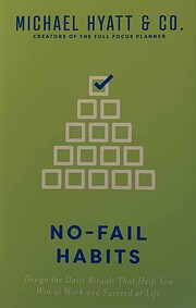 No-Fail Habits af Michael Hyatt editors