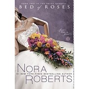 Bed of Roses (Book Two in The Bride Quartet)…