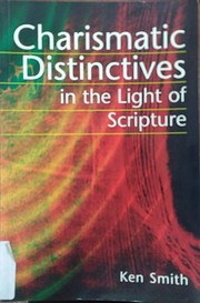 Charismatic Distinctives in The Light of…