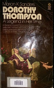 Dorothy Thompson: A Legend in her Time –…
