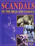 Scandals of the rich and famous by Allan…