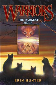 The Darkest Hour (Warriors, Book 6) –…