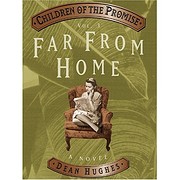 Far from Home (Children of the Promise/Dean…