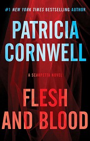Flesh and Blood: A Scarpetta Novel (Kay…