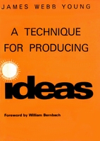 A Technique for Producing Ideas by James…