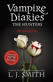 The Vampire Diaries: The Hunters: Moonsong…