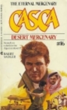 The Desert Mercenary (Casca, No. 16) by…