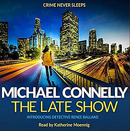 The Late Show - Michael Connelly