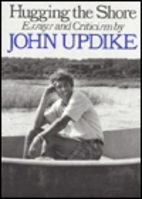 Hugging the Shore: Essays and Criticism by…