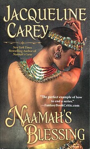 Naamah's Blessing (Kushiel’s Legacy, Book…