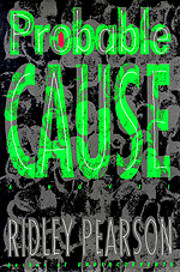 Probable Cause by Ridley Pearson