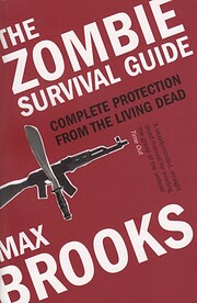The Zombie Survival Guide: Complete…