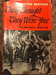 They Thought They Were Free: The Germans,…