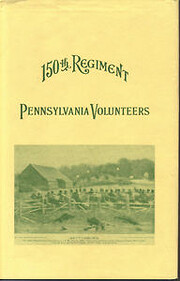 History of the 150th Regiment Pennsylvania…