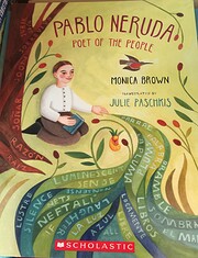 Pablo Neruda: Poet of the People de Monica…
